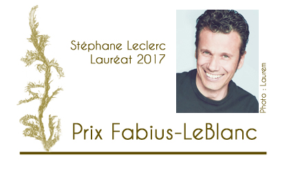 Stéphane Leclerc, lauréat 2017 du Prix Fabius-LeBlanc